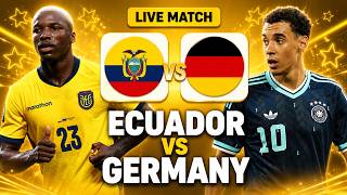 🔴 Ecuador vs Germany LIVE | World Cup 2026 Watchalong | Group E