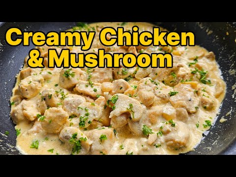 Creamy Chicken Mushroom Recipe | Easy & Delicious One-Pan Dinner