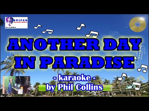 ANOTHER DAY IN PARADISE karaoke by Phil Collins