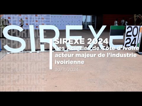 SIREXE2024, les acieries de côte d'ivoire acteur majeur de l'industrie ivoirienne