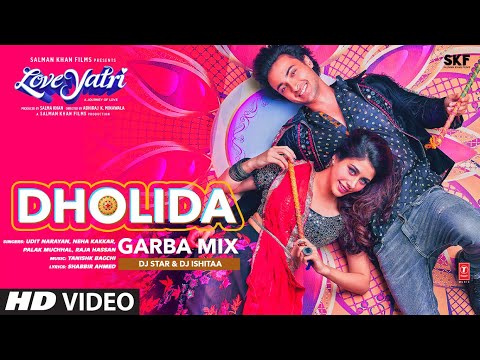 Dholida (GARBA-MIX): Aayush S,Warina H | Udit N,Neha K,Palak M,Raja H |Loveyatri |Dj Star,Dj Ishitaa