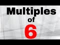 Understanding Multiples of Six