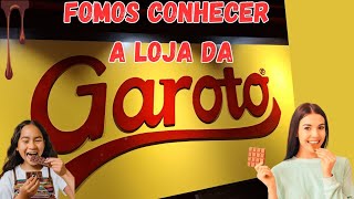 FOMOS CONHECER A LOJA DA GAROTO