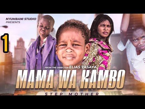 MAMA WA KAMBO EP 1#clamvevo #zebuutv