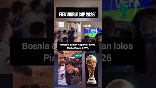 Bosnia & Irak Rayakan lolos Piala Dunia 2026 #timnasindonesia #fifaworldcup2026 #shorts