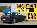 Calculating Pi Through Vehicle Dynamics