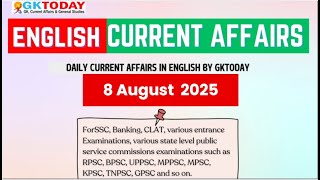 GKTODAY ENGLISH CURRENT AFFAIRS 🎯 8 August, 2025