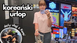 Cała Korea na urlopie... Zakupy, koreańskie sposoby na wakacje i inne - daily vlog z Korei