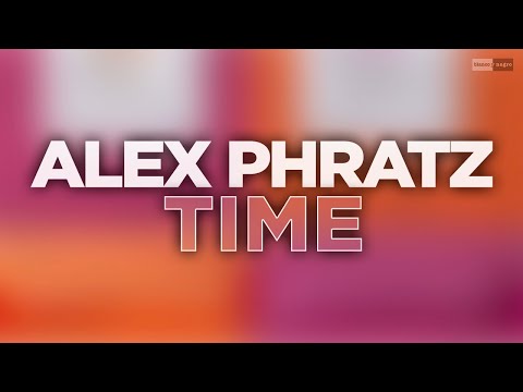 Alex Phratz - Time (Official Audio Video) #indiedance #electronicpop