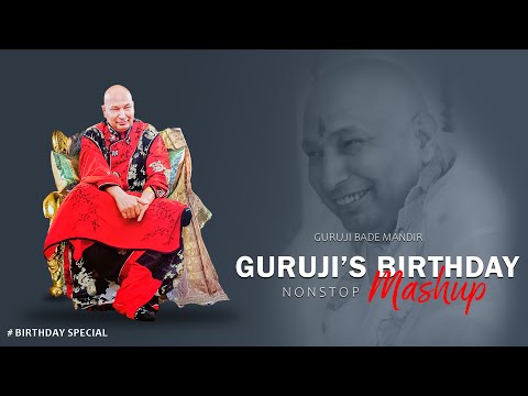 Guruji Birthday Mashup | Happy Birthday Guruji 2024