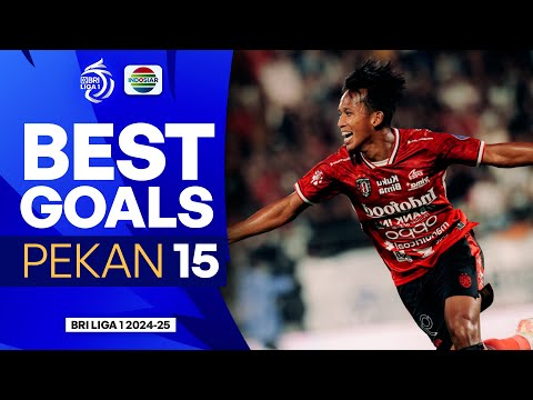 Super Sekalii! Best Goals BRI Liga 1 2024/2025 Pekan 15