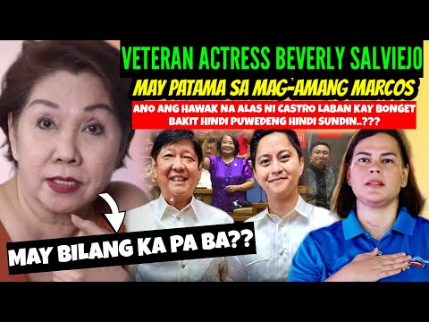 ACTRESS BEVERLY SALVIEJO may PATAMA sa MAG-AMANG MARCOS/CASTRO may HAWAK na ALAS kaya SINUSUNOD?OMG!