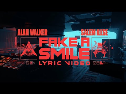 Alan Walker & salem ilese - Fake A Smile (Official Lyric Video)