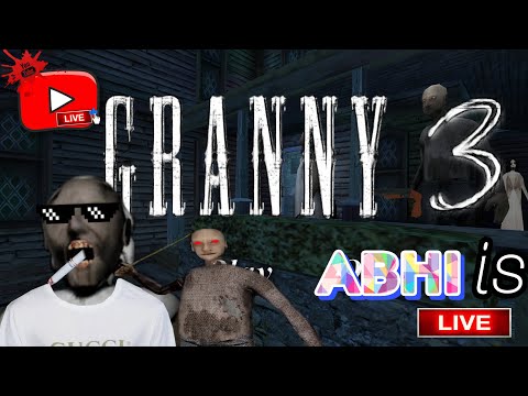 ABHI IS LIVE GRANNY Part_3