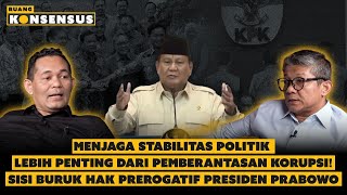 Jokowi dan Gibran Wajib Memaklumi Keputusan Prabowo Mengampuni Koruptor❗| Ruang Konsensus