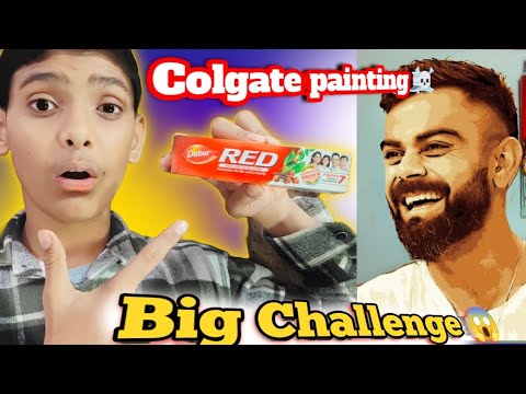 Big Challenge 😱|| Colgate se Painting 🤩🙏||