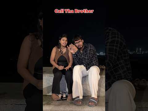 Call The Brother #qna #qustion #emotion#hearttouching #trend#viral#rakshabandhan#bhai #rakhi