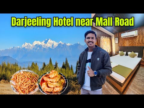 Darjeeling Tour | Darjeeling Hotel near Mall Road | Budget Hotel in Darjeeling | Darjeeling Food