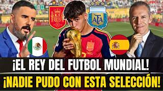 ¡MÉXICO SE RINDE ANTE ESPAÑA! PRENSA MEXICANA sigue EMOCIONADA con el CAMPEÓN del MUNDO 2026.