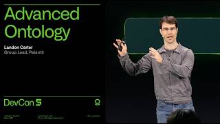 Deep Dive: Advanced Ontology | DevCon 5