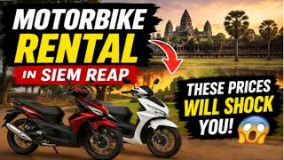 MOTORCYCLE RENTAL IN SIEM REAP | These Prices Are Crazy!