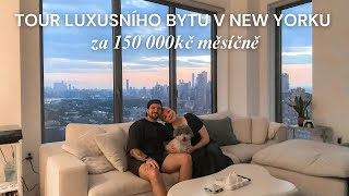 TOUR LUXUSNÍHO BYTU V NEW YORKU ZA 150 000 Kč MĚSÍČNĚ | NYC diaries