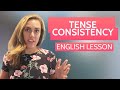 Verb Tense Consistency in Writing