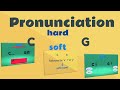 Soft and Hard G and C Sounds