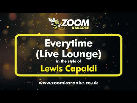 Lewis Capaldi – Everytime (BBC Live Lounge Piano Acoustic) – Karaoke Version from Zoom Karaoke