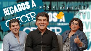 Negados a crecer - El pollito de la zeta