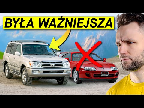 DLACZEGO TOYOTA LAND CRUISER BYŁA WAŻNIEJSZA OD SUPRY?