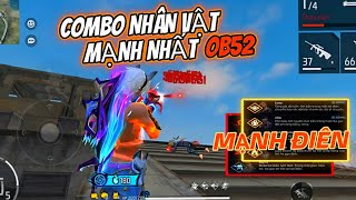 Free Fire | ComBo Nhân Vật Rất Mạnh OB52 Mà Bạn Chắc Chắn Phải Dùng