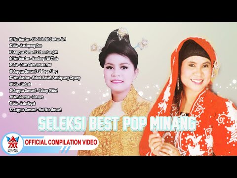 Seleksi Best Pop Minang ~ Yen Rustam~Ria~Anggun Gumanti [Official Compilation Video HD]