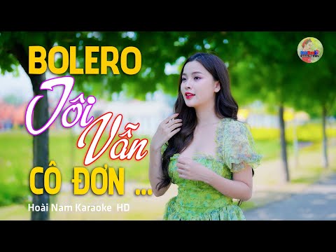 Tôi Vẫn Cô Đơn – Tôi vẫn cô đơn em dù đẹp như hồng trang… – Lk Bolero Mới Nhất Nghe Cực Thấm