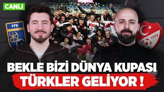 KOSOVA - TÜRKİYE MAÇ SONU CANLI - Dünya Kupası Elemeleri, Yasin Tekşen, İbrahim Güler