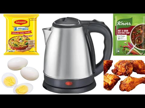 How to Use Electric Kettle | How to Make Maggi , Egg , Chicken and Soup in Electric Kettle