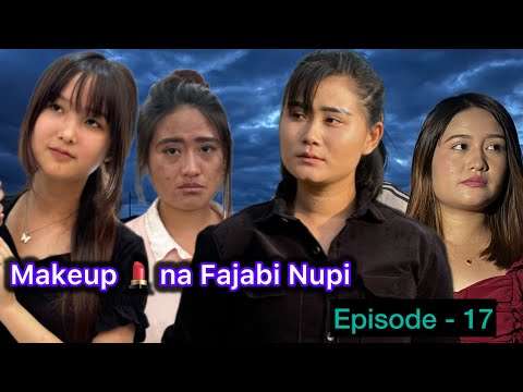 Makeup 💄 Na Fajabi  Nupi Ep - 17 ( Comedy web series)