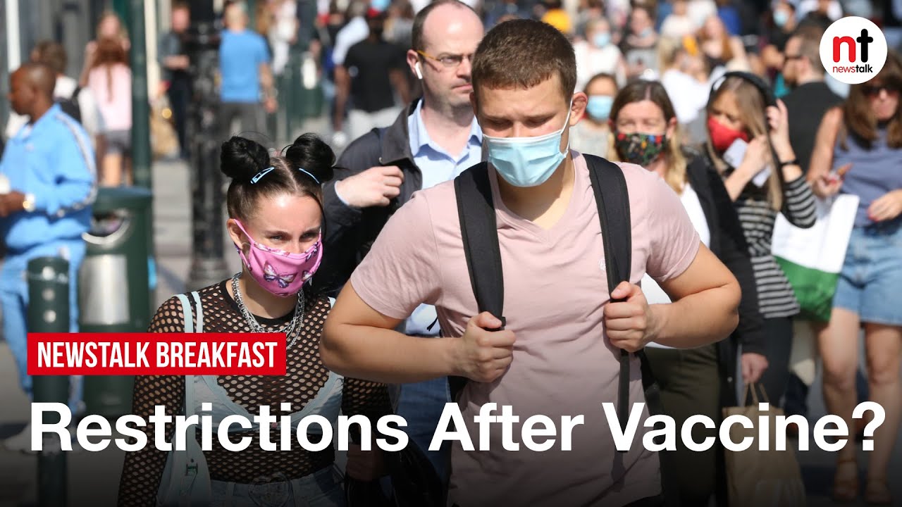 Ireland could Face further Year of Restrictions as Vaccine is rolled Out
