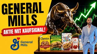 General Mills - Aktie mit Kaufsignal!