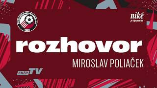 ROZHOVOR ║ Generálny manažér Miroslav Poliaček o začiatku letnej prípravy na novú sezónu