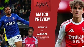 🏆 CARABAO CUP 3RD ROUND | IPSWICH VS ARSENAL 🔴⚪