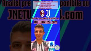 #Milan- #Juventus | #preview #matchanalysis #SerieA | #Antonio #Marino #Match #Analysis