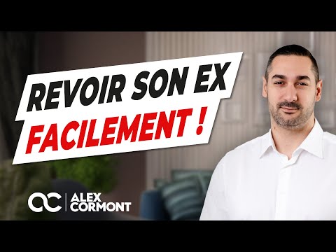 4 méthodes pour revoir son ex FACILEMENT !