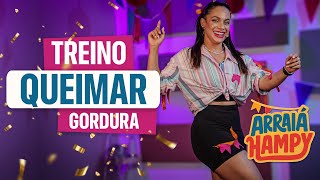 🔥 TREINO ARRAIÁ HAMPY  PARA EMAGRECER RÁPIDO EM CASA | Queima Gordura, Pernas e Bumbum!