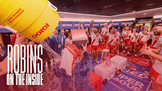Treble Winners, History Makers 🏆 Robins: On The Inside