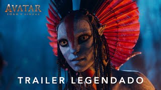 Avatar: Fogo e Cinzas | Trailer Oficial Legendado