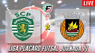 SPORTING X RIO AVE | EM DIRETO LIGA PLACARD FUTSAL RONDA 14