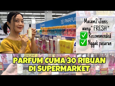 CUMA 30 Ribuan ‼️ Parfum di supermarket wangi FRESHnya enak banget dan nggak pasaran! #parfum