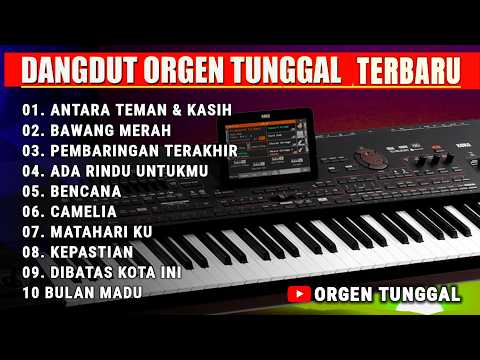 ORGEN TUNGGAL LAGU VIRAL 2024 -  CAMELIA - DANGDUT LAWAS BASS JEDUG - COVER DANGDUT ORGEN TUNGGAL