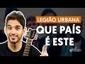 Videoaula Que País é Este (aula de violão)